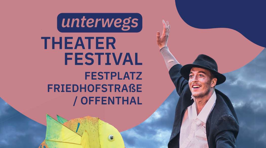 A_Fotos_1050x585_unterwegs-Theaterfestival